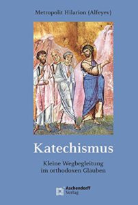 Buchcover Katechismus Hilarion Alfeyev