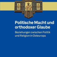 Buchbesprechung Besl/Oelke: Politische Macht und orthodoxer Glaube