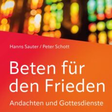Sauter/Schott: Beten für den Frieden